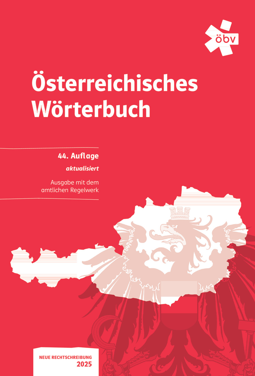 Österreichisches Wörterbuch 44. Auflage, aktualisiert Buchhandelsausgabe